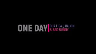 Lyrics_One Day - Dua Lipa