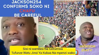 Exclusive:SOKO NI CHAFU WATU  -Jackson254 Unveils Shocking Secrets