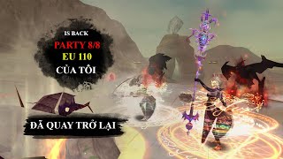 Tìm hiểu [Party 8/8] - EU map 110 [BH] || Giới thiệu PT của TÔI || ĐÃ QUAY TRỞ LẠI SILROAD