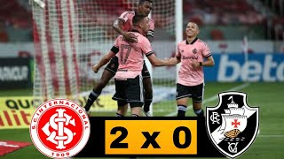 INTERNACIONAL 2 X 0 VASCO: MELHORES MOMENTOS (BRASILEIRÃO2020)