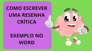 Como escrever uma RESENHA CRÍTICA - Roteiro básico para elaboração no Word // Passo a passo