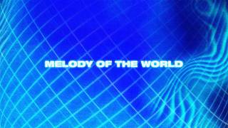 Dimitri Vegas & Like Mike, Loic D, Ronald V - Melody Of The World (Visualizer)