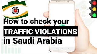 How to Check Your Traffic Violations in Saudi via Absher App