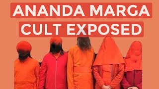 Shocking History of Ananda Marga