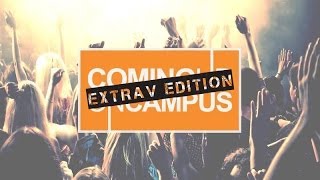 Coming Up On Campus- Extrav Edition Part 2