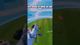 bro needs to work on aim #fortnite #fortniteclips