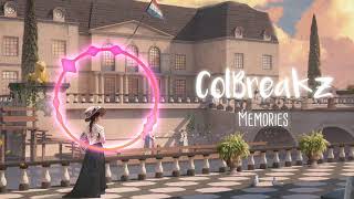 Memories = ColBreakz [MVR]