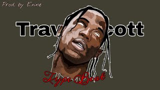 [FREE] Travis Scott Type Beat Prod by Exine