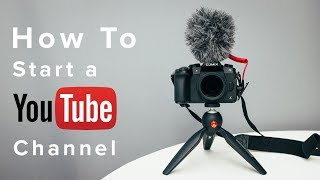 How to Start a YouTube Channel