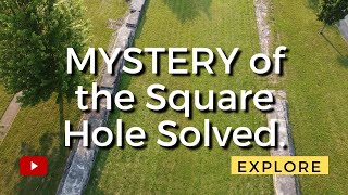 #156. MYSTERY of the Square Hole Solved.