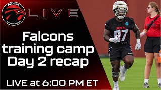 Falcons training camp 2024: Day 2 recap, The Falcoholic Live