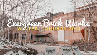 EVERGREEN BRICK WORKS in Winter 2021