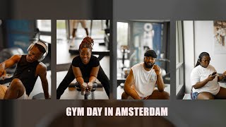 Exploring Europe 2024: CHAPTER 2 | GYM DAY IN AMSTERDAM