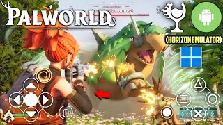 PALWORLD On Android - Horizon (Windows Emulator) Android Gameplay (HD)