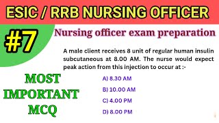 ESIC Nursing Officer Exam Preparation | ESIC MCQ SERIES - 7 | TARGET ESIC 2024 |