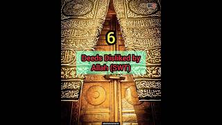 6 Deeds Disliked 👎 by Allah #shorts #viral #youtubeshorts