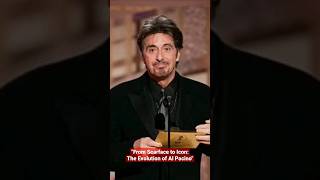 From Scarface to Icon The Evolution of Al Pacino