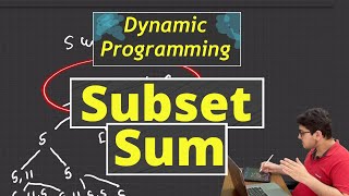 SUBSET SUM & PARTITION PROBLEM : Dynamic Programming | CP Course| EP 98