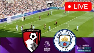 Bournemouth vs Manchester City LIVE 🔴 Premier League 2024/25 ⚽ LIVE Match Now