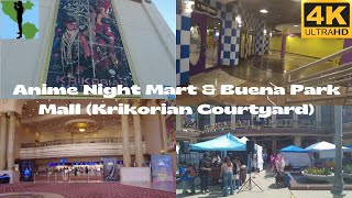 [4K] Anime Night Mart & Buena Park Mall (Krikorian Courtyard) - La Palma Ave, Los Angeles, CA