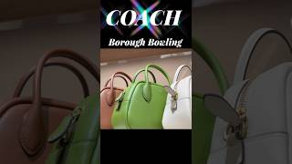 COACH BOROUGH BOWLING BAG #coach #coachbag