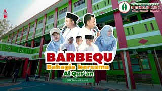 Barbequ (Bahagia Bersama Alqur'an) SDA Mutiara Hikmah| Sekolah Unggulan Di Bekasi