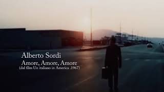 Alberto Sordi - Amore,Amore, Amore