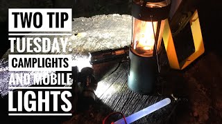 Two Tip Tuesday: Camp Lights and Mobile Lights