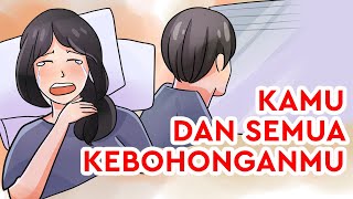 Aku, Kamu, dan Semua Kebohonganmu | Kenali Studio