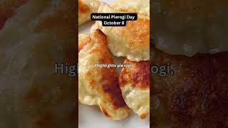 National Pierogi Day-October 8😊🤩🤗#dailyfacts #pierogi #daily #october8