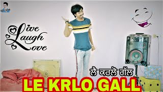 LE KRLO GALL || DHIR SAAB || COMEDY