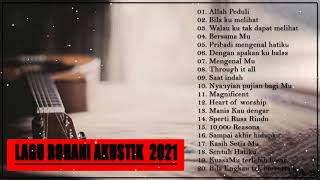 Lagu Rohani Kristen Akustik Terbaru 2021 || Lagu Rohani Terbaru 2021 Terpopuler