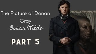 The Picture of Dorian Gray by Oscar Wilde 🎴 -AudioBook 🎧📖 Part 5