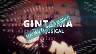 Gintama The Musical - Naraku & Joui 4 edition