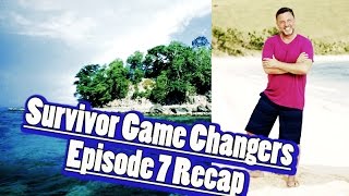 Survivor Game Changers Episode 7 Recap