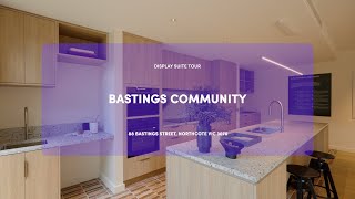 Bastings Community, Westgarth VIC 🏡 | Display Suite Tour