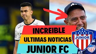 INCREIBLE ULTIMAS NOTICIAS JUNIOR DE BARRANQUILLA ♥️ULTIMAS NOTICIAS 📰 JUNIOR DE BARRANQUILLA 2024👁