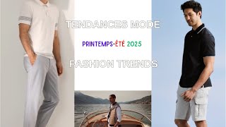 TENDANCES MODE POUR HOMMES PRINTEMPS-ÉTÉ *2025* MEN FASHION TRENDS