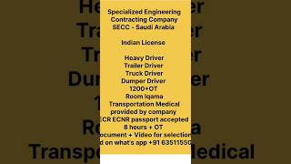 Specialized Engineering Contracting Co - SECC - Saudi Arabia Indian License Heavy Driver 1800+OT