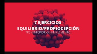 Ejercicios de Propiocepción Tren inferior sin implemento