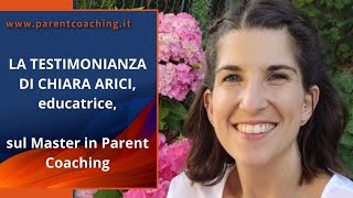 Chiara Arici, parla della sua esperienza al Master in Parent Coaching e del suo percorso.