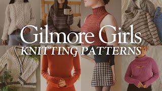 gilmore girls knitting inspo 🍂 40 knitting patterns for fall & winter 2023