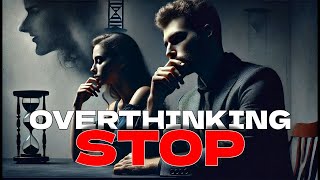 STOP OVERTHINKING: How To Stop Overthinking And Overcome Anxiety (Christian Motivation)