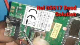 itel it5617 dead full short solution