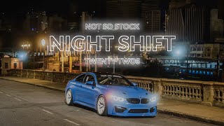 Night Shift EP.8 - M4 F82 Clubsport