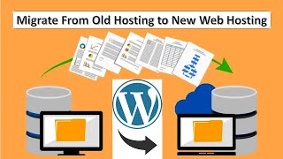 How to Migrate From Old Hosting to New Web Hosting?