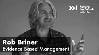 Rob Briner on Evidence-Based Management