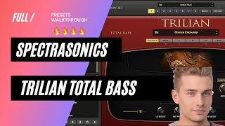 Spectrasonics Trillian Total Bass: Hear Every Preset in Action 🎧🔥