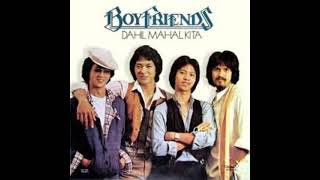 Dahil Mahal Kita : Boyfriends (Original Version)