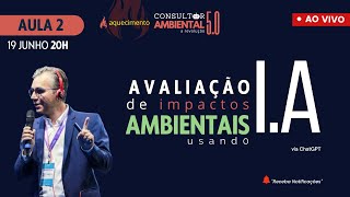 Live 02: Avaliação de impactos ambientais usando ChatGPT